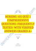 Nursing 105 Quiz 1 Comprehensive Questions &lpar;Frequently Tested&rpar; with Verified Answers Graded A&plus;