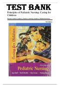 Test Bank for Principles of Pediatric Nursing 7th Edition&period; Updated Latest 2025&ndash;2026 Complete Chapter-by-Chapter Exam Preparation Resource&period; Comprehensive Questions&comma; Answers and Rationales for Pediatric Nursing Academic and Clinical Success&period;