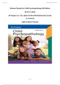 Solution Manual for Child Psychopathology 8th Edition By Eric J&period; Mash &vert; All Chapters &lpar;1-14&rpar; &vert; Q&As Verified With Rationales&vert; Grade A&plus; Assured &vert;ISBN 9780357796580
