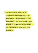 TEST BANK FOR ADVANCED ASSESSMENT INTERPRETING  FINDINGS AND FORMULATING DIFFERENTIAL DIAGNOSES  4TH EDITION GOOLSBY CHAPTERS 1 - 22 &vert; COMPLETE 2026 REVISED EDITION 