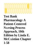 Test Bank &ndash; Pharmacology&colon; A Patient-Centered Nursing Process Approach 10th Ed by McCuistion &vert; Ch 1&ndash;58 PDF