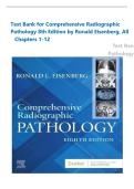 Test Bank &ndash; Comprehensive Radiographic Pathology 8th Ed by Ronald Eisenberg &vert; Chapters 1&ndash;12 PDF