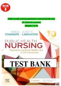 Test Bank for Public Health Nursing&colon; Population-Centered Health Care in the Community 10th Edition by Stanhope and Lancaster