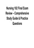 Nursing 102 Final Exam Review Comprehensive Study Guide and Practice Questions 2025&sol; 2026 &lpar;2 Files Merged&rpar;