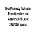 NHA Pharmacy Technician Exam Questions and Answers 2020 Latest 2026&sol; 2027 Complete Study Guide