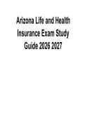 Arizona Life and Health Insurance Exam Study Guide &vert; Complete License Prep 2026&ndash;2027 Update