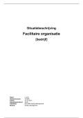 2025-Geslaagde moduleopdracht Facility Management&comma; cijfer 6&comma;5 met uitleg van beoordelaar&excl;