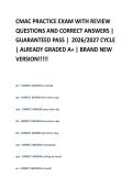 CMAC PRACTICE EXAM WITH REVIEW  QUESTIONS AND CORRECT ANSWERS &vert;  GUARANTEED PASS &vert;  2026&sol;2027 CYCLE   &vert; ALREADY GRADED A&plus; &vert; BRAND NEW  VERSION&excl;&excl;&excl;&excl;&excl;