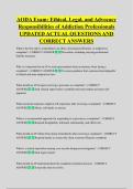 AODA Exam&colon; Ethical&comma; Legal&comma; and Advocacy  Responsibilities of Addiction Professionals  UPDATED ACTUAL QUESTIONS AND  CORRECT ANSWERS
