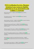 PTCE Certification Overview&colon; Pharmacy  Technician Exam Content & Eligibility  UPDATED ACTUAL QUESTIONS AND  CORRECT ANSWERS