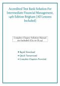 Accredited Test Bank Solution &ndash; Intermediate Financial Management&comma; 14th Edition by Brigham&period; Complete solution manual covers all lessons&comma; Ch&period;1 to Ch&period;29&comma; with detailed answers for comprehensive exam prep Latest Update