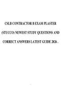 CSLB CONTRACTOR B EXAM PLASTER &lpar;STUCCO&rpar; NEWEST STUDY QUESTIONS AND CORRECT ANSWERS LATEST GUIDE 2026 &period;