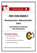NSG 3500 EXAM 4  Nursing Practice - Maternal Ḣealtḣ -  Galen  Actual Questions and Answers   100&percnt; Guarantee Pass   