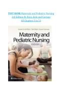 Test Bank For Maternity and Pediatric Nursing 3rd Edition By Ricci Kyle Carman with Question and Answers&comma; From Chapter 1-51 and rationale&period; ISBN NO-10&comma;9781451194005&vert;&vert;ISBN NO-13&comma;978-1451194005&comma;Complete Guide A&plus;