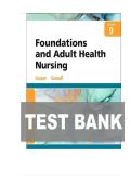 TEST BANK FOR Foundations and Adult Health Nursing 9th Edition by Kim Cooper&comma; Kelly Gosnel ISBN&colon; 978-0323812054 COMPLETE GUIDE ALL CHAPTERS COVERED WITH RATIONALES 100&percnt; VERIFIED A&plus; GRADE ASSURED&excl;&excl;&excl;&excl;&excl;NEW LATEST UPDATE&excl;&excl;&excl;&excl;&excl;