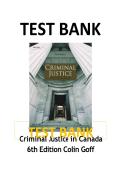Complete Test Bank&colon; Criminal Justice in Canada &lpar;6th Edition&rpar; by Colin Goff
