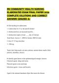 RN COMMUNITY HEALTH NURSING ELABORATED EXAM FINAL PAPER 2026 COMPLETE SOLUTIONS AND CORRECT ANSWERS GRADED A&plus;
