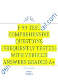 P 99 test Comprehensive Questions &lpar;Frequently Tested&rpar; with Verified Answers Graded A&plus;