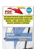 TEST BANK FOR BATES GUIDE TO PHYSICAL  EXAMINATION AND HISTORY TAKING 12TH  EDITION &comma; LYNN S&period; BICKLEY&comma; PETER G&period;  SZILAGYI&comma; RICHARD M&period; HOFFMAN 