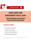 STATE FARM FIRE INDEPEDENT POLICY EXAM Questions and Ansẉers  Expert-Verified Explanation Latest update 