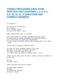 STERILE PROCESSING FINAL EXAM PRACTICE TEST CHAPTERS 1&comma; 2&comma; 3&comma; 4&comma; 5&comma; 6&comma; 8&comma; 10&comma; 11&comma; 12&comma; 13 QUESTIONS AND CORRECT ANSWERS