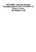 TEST BANK - Massage Therapy Principles and Practice 7th Ed Salvo All Chapters 1-30