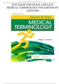 Test Bank - Quick and Easy Medical Terminology&comma; 9th Edition &lpar;Leonard&comma; 2024&rpar;&comma; Chapter 1-15 &vert; All Chapters