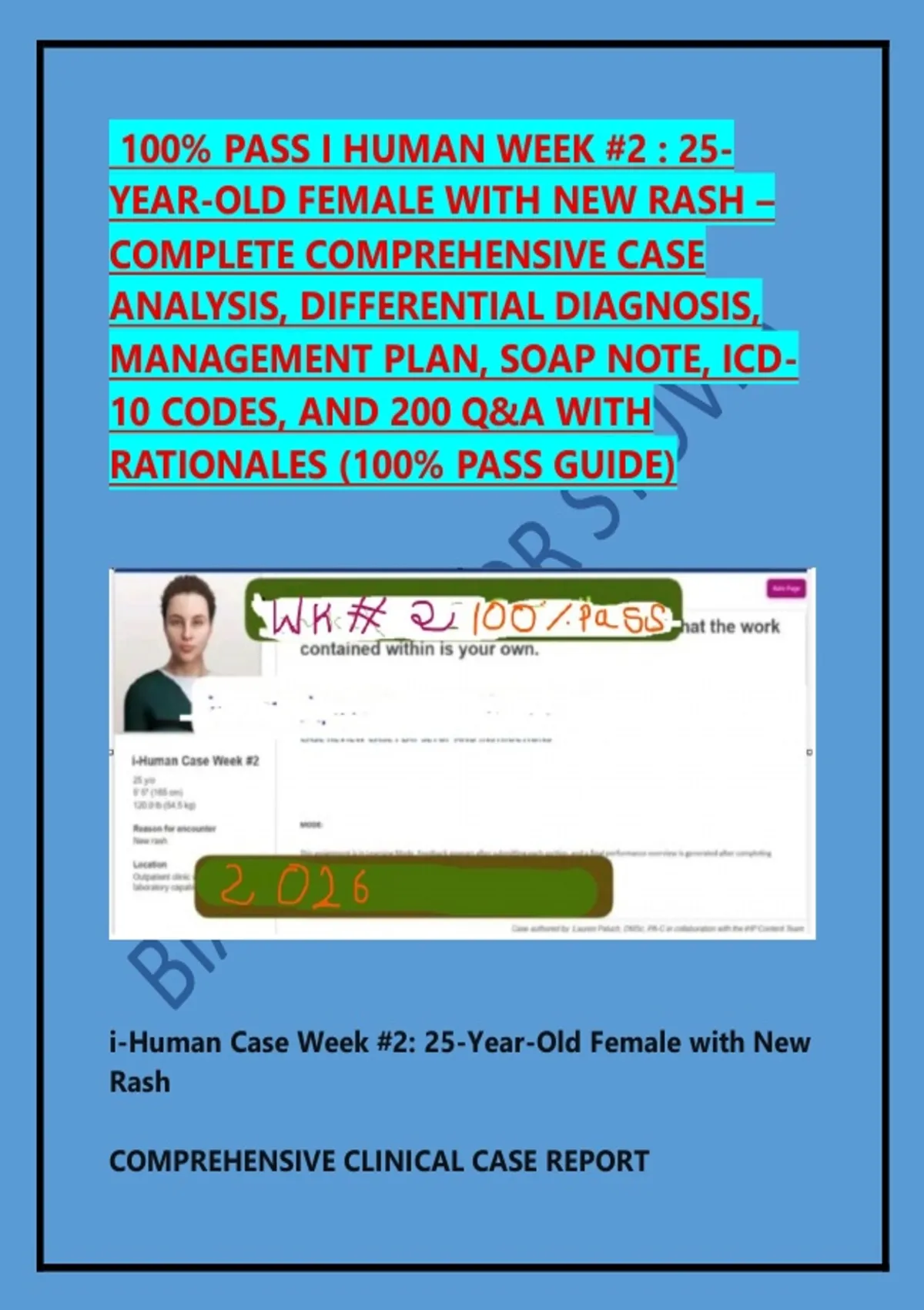 Rash Note 100% PASS I HUMAN WEEK #2 : 25 YEAR-OLD FEMALE WITH NEW RASH – COMPLETE ...