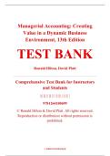 Complete Test Bank & Solutions Manual &ndash; Managerial Accounting&colon; Creating Value in a Dynamic Business Environment&comma; 13th Edition &ndash; Ronald Hilton & David Platt &ndash; ISBN 9781264100699 &lpar;Chapters 1&ndash;17 Covered&rpar;