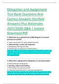 Delegation and Assignment  Test Bank Questions And  Correct Answers &lpar;Verified  Answers&rpar; Plus Rationales  2025&sol;2026 Q&A &vert; Instant  Download Pdf 