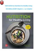 Test Bank for Nutrition for Healthy Living 6th Edition by Schiff &ndash; Complete Chapters 1&ndash;13 with questions  and correct answers NEW EDITION 2026