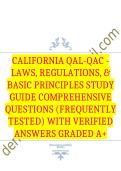 California QAL-QAC - Laws&comma; Regulations&comma; & Basic Principles Study Guide Comprehensive Questions &lpar;Frequently Tested&rpar; with Verified Answers Graded A&plus;