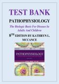 Pathophysiology&colon; The Biologic Basis for Disease 8th Edition Test Bank by Sue E&period; Huether & Kathryn L&period; McCance &ndash; Updated Latest 2025&ndash;2026 Edition&period; Complete Chapter-by-Chapter Questions&comma; Answers and Detailed Rationales for Nursing and Health Science Exam Mas