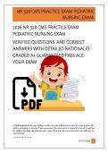 2026 NR 328 CMS PRACTICE EXAM  PEDIATRIC NURSING EXAM   VERIFIED QUESTIONS  AND CORRECT  ANSWERS WITH DETAILED RATIONALES  GRADED A&plus; GUARANTEED PASS ACE  YOUR EXAM 