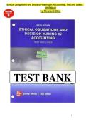 Test Bank For Ethical Obligations and Decision-Making in Accounting Text and Cases 6th Edition By Steven Mintz&comma; Complete Chapters 1 - 8&comma; Verified Newest Version