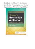 Test Bank For Pilbeam&rsquo;s Mechanical Ventilation-Physiological and Clinical Applications&comma; 7th Edition by J M Cairo &vert;  All Chapters 1-23 &vert; Updated 2026