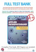 Test Bank for Applied Pathophysiology for the Advanced Practice Nurse 2nd Edition by Lucie Dlugasch&semi; Lachel Story&period;&vert;All Chapters  1-14 covered &vert; Latest Update&comma; Graded A&plus;&period;