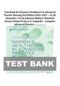 Test Bank for Women&rsquo;s Healthcare in Advanced Practice Nursing&comma; 3rd Edition by Ivy M&period; Alexander&comma; Versie Johnson Mallard&comma; Elizabeth Kostas Polston & Joyce D&period; Cappiello &lpar;ISBN 978‑0826136800&rpar; &ndash; Complete Verified Questions & Answers &vert; 2026&sol;2027 Edition