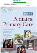Test Bank - Burns' Pediatric Primary Care 7th Edition&period; Latest Version&period;