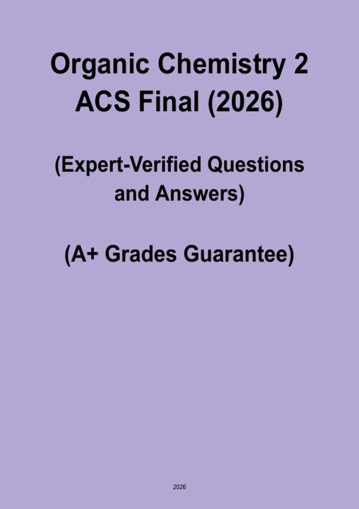 Organic Chemistry 2 ACS Final Exam 2026 PDF Complete Practice