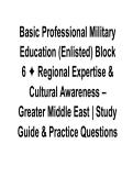 Basic Professional Military Education &lpar;Enlisted&rpar; Block 6  Regional Expertise & Cultural Study Guide 2025&sol; 2026 Complete Exam Prep with Solution