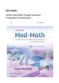 Test Bank for Henke&rsquo;s Med-Math&colon; Dosage Calculation&comma; Preparation & Administration&comma; 10th Edition by Susan Buchholz &lpar;ISBN 978‑0323851798&rpar; &ndash; Complete Verified Questions & Answers &vert; Latest Edition 2026