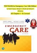 Emergency Care&comma; 14th Edition &ndash; Daniel Limmer &ndash; Complete Chapter Test Bank