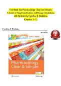 Test Bank For Pharmacology Clear and Simple&colon; A Guide to Drug Classifications and Dosage Calculations&comma; 4th Editionby Cynthia J&period; Watkins