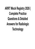 ARRT Mock Registry 2026 &ndash; Complete Practice Questions & Detailed Answers for Radiologic Technology 2025&sol; 2026 Complete with Solution