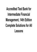 Accredited Test Bank for Intermediate Financial Management 14th Edition &ndash; Complete Solutions for All Questions 2025&sol; 2026