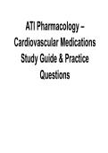 ATI Pharmacology &ndash; Cardiovascular Medications Study Guide & Practice Questions 2025&sol; 2026 Complete with Solution