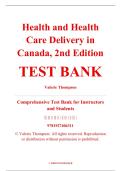 Test Bank &ndash; Health and Health Care Delivery in Canada&comma; 2nd Edition &ndash; Valerie Thompson &ndash; ISBN 9781927406311 &lpar;Full Chapters 1&ndash;10 Covered&rpar;
