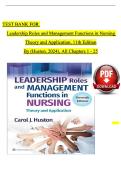 Test Bank For Leadership Roles and Management Functions in Nursing&comma; 11th Edition by Huston&comma; All 25 Chapters Covered and Verified&comma; ISBN&colon;93089 Test Bank For Leadership Roles and Management Functions in Nursing&comma; 11th Edition by Huston&comma; ISBN&colon;