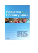 Burns&rsquo; Pediatric Primary Care 6th Edition by Catherine E&period; Burns&comma; Nancy Barber Starr&comma; Nancy F&period; Gray&comma; and Margaret A&period; Branson &ndash; Test Bank &ndash; Pediatric Primary Care &ndash; 2024 &ndash; Complete Exam Questions with Detailed Rationales